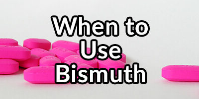 Bismuth: When Should It Be Used to Improve Your Digestive Health?