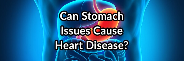 Roemheld Syndrome, Stomach Issues Can Cause Heart Disease and Arrhythmia