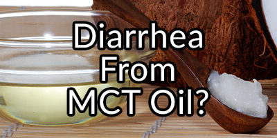 Diarrhea From MCT Oil – Why Having “Disaster Pants” Is Not as Funny as It Sounds