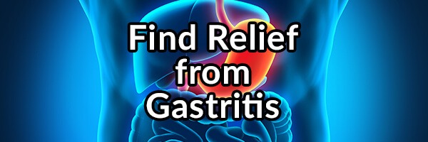 Gastritis (Stomach Pain), What Is It and How to Find Relief