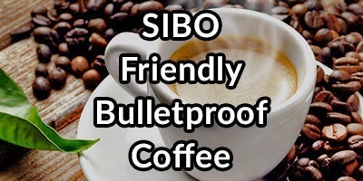 How to Make Sibo Friendly Bulletproof® Coffee That Improves Gut Health